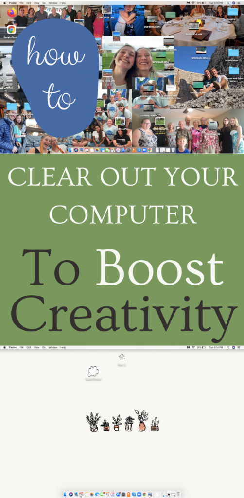 How to clear out your computer to boost creativity words on a green background with a photo of a beautiful desktop.